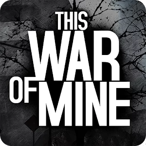 This War of Mine MOD (Unlocked)