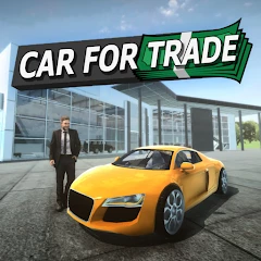 Car For Trade: Saler Simulator МОД (Много денег)